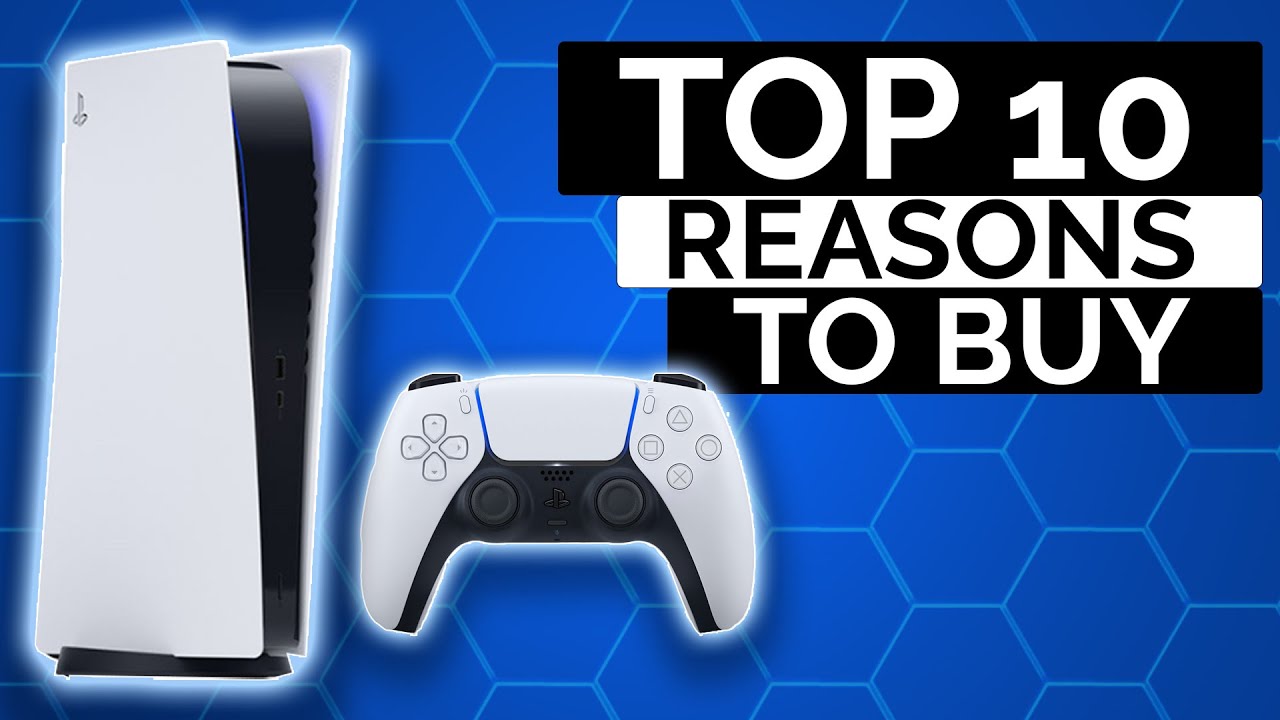 TOP 10 Reasons To Buy PS5 YouTube