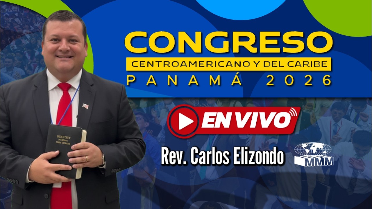 Sexto Servicio | Congreso Centroamericano Panamá 2026 | Movimiento Misionero Mundial | Bethel tv