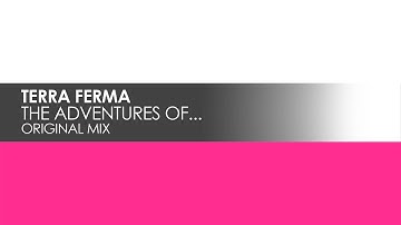 Terra Ferma - The Adventures Of...