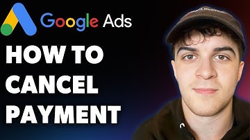 How to Cancel Google Ads Payment (How Do I Stop Payments on Google Ads) (Full 2025 Guide)