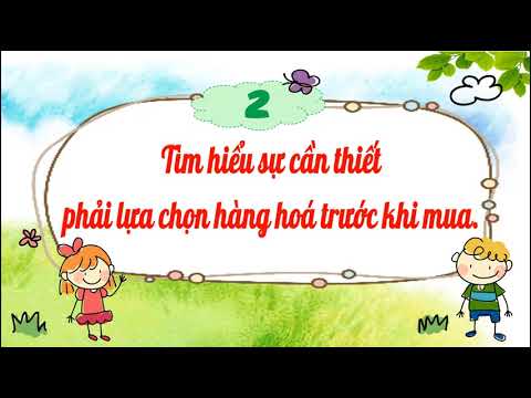 Lớp 2 - Tuần 14 - TNXH - Cộng đồng địa phương - Hoạt động mua bán hàng hóa (Tiết 3&4)