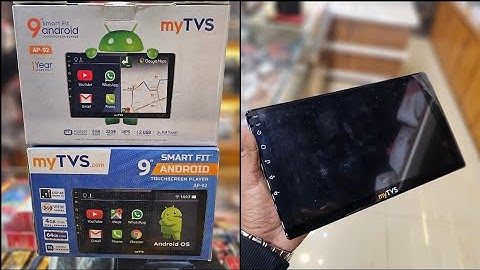 MyTVS  Car Android | 2+32 GB | 6 +64 GB | 9 inch Touch Screen | Unboxing Review | 62687 77684