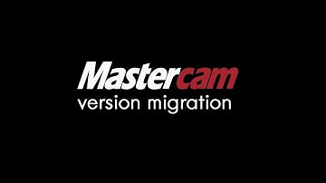 Mastercam Migration