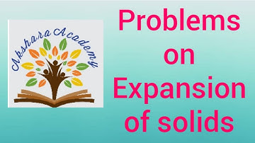 HEAT | PROBLEMS ON EXPANSION OF SOLIDS ||