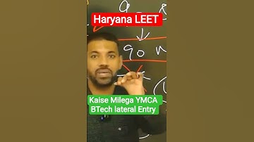 Haryana BTech lateral Entry Admission After Diploma How we Get YMCA for BTech lateral admission 2025