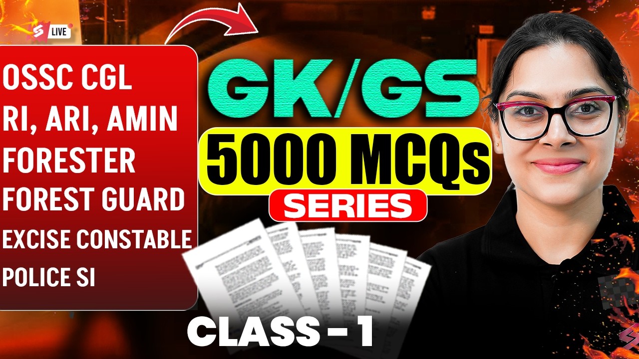 GK/GS class for OSSC CGL Exam, RI,ARI, AMIN, FOREST GUARD, EXCISE CONSTABLE | Sai Ma'am
