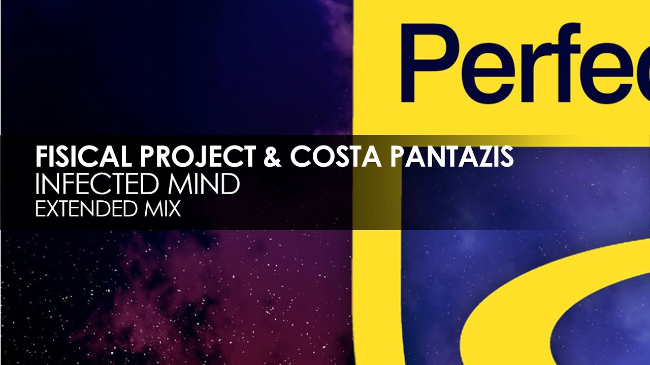 Watch Fisical Project & Costa Pantazis - Infected Mind (Extended Mix) on YouTube Watch Fisical Project & Costa Pantazis - Infected Mind (Extended Mix) on YouTube