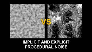 Implicit and Explicit Procedural Noise
