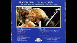 Eric Clapton - Layla - Live - Feb.10, 1990, Royal Albert  Hall, London.🎵