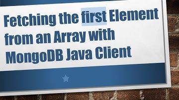 Fetching the first Element from an Array with MongoDB Java Client