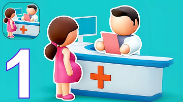 Dream Hospital - Gameplay Walkthrough Part 1 Android, iOS