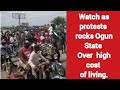 Protests in sango ota ogun state over high cost of living