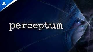 Perceptum - Release Window Announcement Trailer | PS5 Games