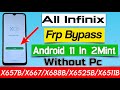 2026 - Infinix smart 5 X657b frp bypass android 11 All Infinix google account Remove Without Pc