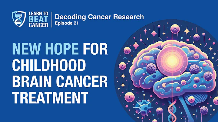 Decoding Cancer Research: New Hope for Childhood Brain Cancer Treatment