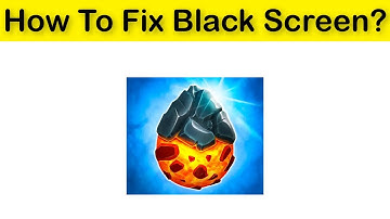 How To Fix Monster Legends Game Black Screen Problem Android & Ios  - Screen Keeps Loading - Fix