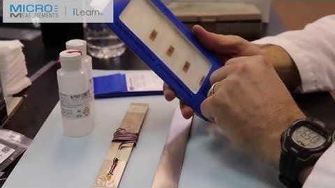STRAIN GAGE INSTALLATION TUTORIAL - ADVANCED SENSORS TECHNOLOGY NEW CEA’s