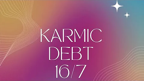 KARMIC DEBT NUMBER 16/7 ⚖️ #numerology #karma