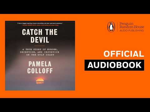 Catch The Devil by Pamela Colloff | Official Audiobook