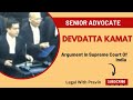 Argument of Devadatt Kamat in Supreme court l Devadatt Kamat l
