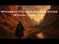 Whispers Through the Red Rocks – Willow Creek Trail