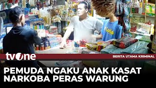 Download Lagu Ampun Bang Jago! Pria Ngaku Anak Polisi Ancam dan Peras Penjaga Warung | tvOne MP3 Download Lagu Ampun Bang Jago! Pria Ngaku Anak Polisi Ancam dan Peras Penjaga Warung | tvOne MP3