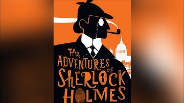 The adventures of Sherlock Holmes, audiobook  (chapter 2)