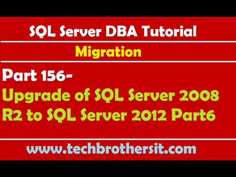 SQL Server DBA Tutorial 156-Upgrade of SQL Server 2008 R2 to SQL Server 2012 Part6