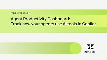 Agent Productivity Dashboard: Track AI tool usage in Copilot | Zendesk Product Spotlight