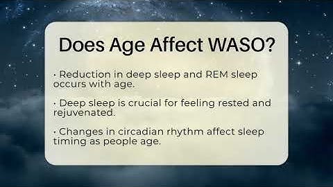 Does Age Affect WASO? - Sleep Apnea Support Network