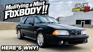 Modifying a Low Mile Foxbody Mustang! Why??? Well Here’s Why! 👀