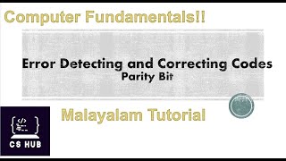 Error Detecting and Correcting odes | Parity Bit | Malayalam tutorial