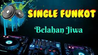 Belahan Jiwa [ Arief ] • Dennie Rmx • Single Funkot
