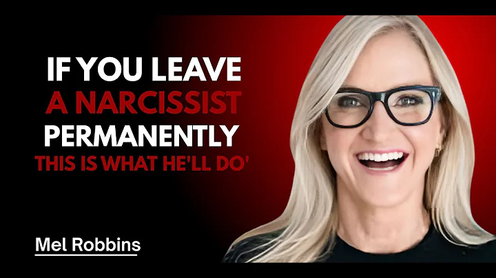 IF YOU LEAVE A NARCISSIST PERMANENTLY THIS IS WHAT HE'LL DO'' || MOTIVATIONAL SPEECH BY MEL ROBBINS
