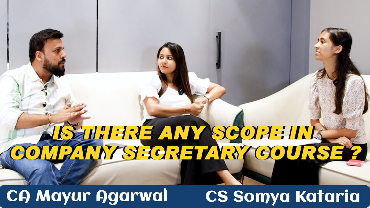 Scope of CS, Work and Earnings - A broader angle | CA Mayur Agarwal and ...