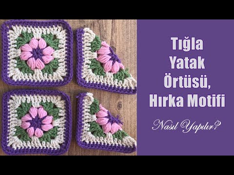 Fıstıklı Hırka Motifi / Yatak Örtüsü TV Battaniyesi Motifi / Kolay Kare Motif