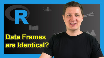 Check If Two Data Frames are the Same in R (Example) | Test for Identical / Equal Values in Matrix