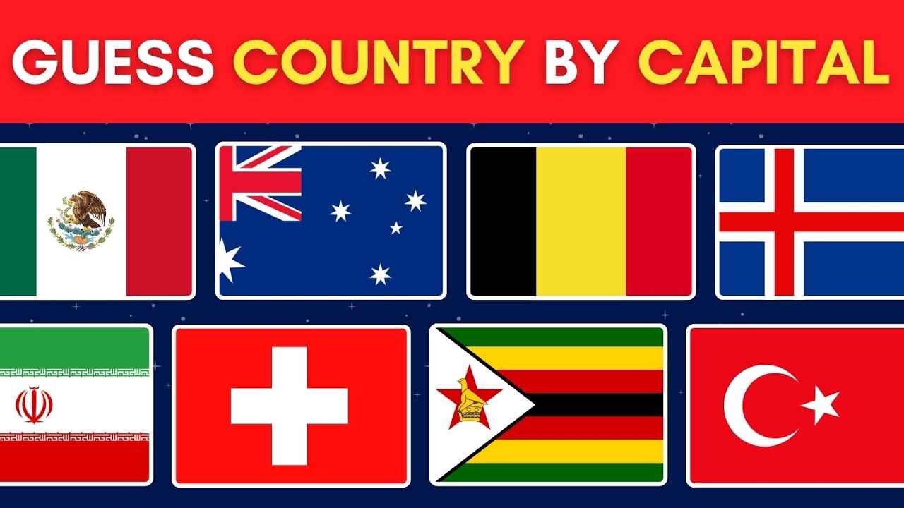 Guess the COUNTRY by its Capital | 50 Countries Quiz 🚩 - YouTube