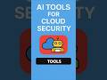 🔒 Top AI Tools for Cloud Security ☁️ | Protect Your Data in 2025 ⚡