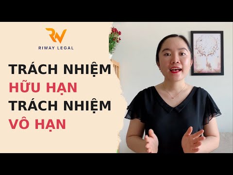 Video: Ý nghĩa của công ty trách nhiệm vô hạn?