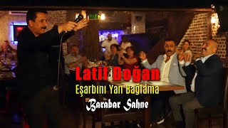 Latif Doğan - Eşarbını Yan Bağlama (Barabar Sahne Dizisi) Resimi