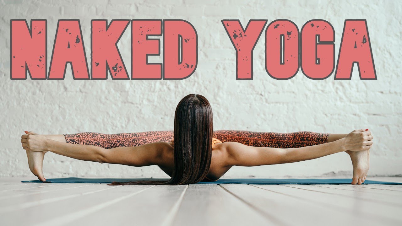 Naked Yoga (Nude Yoga) Doing a Naked Yoga Class ( Naked News - Naked News  2024 ) Naked Fitness 