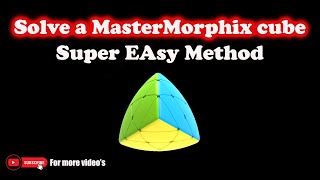 Mastermorphix Cube Solved - Beginner Method