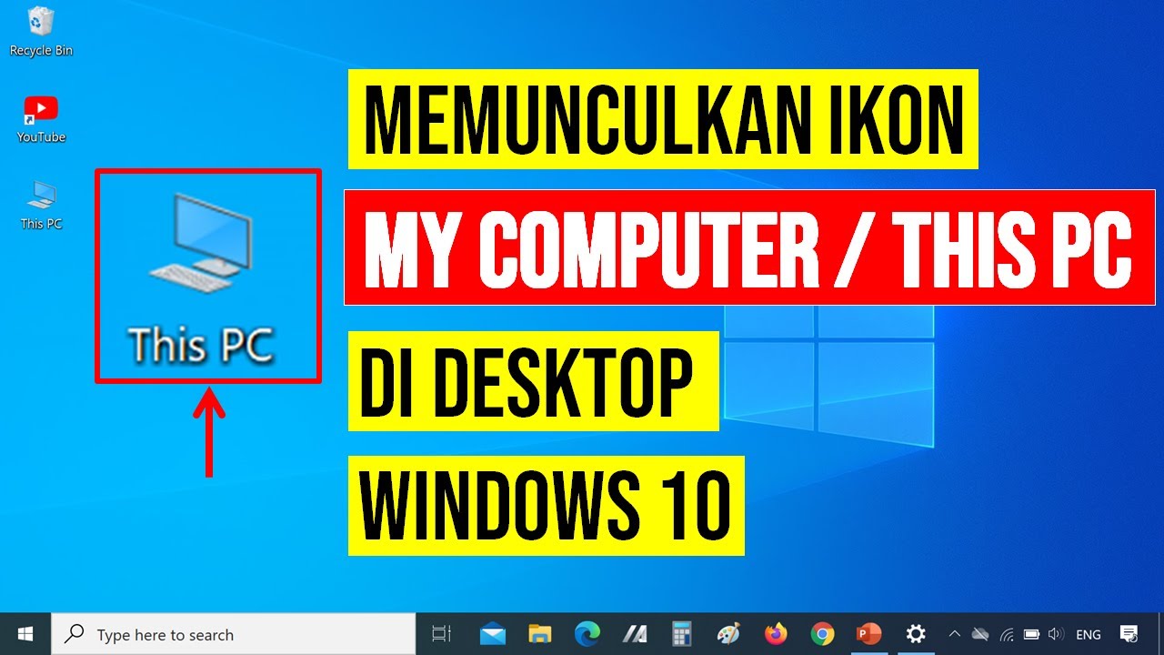 Cara Memunculkan My Computer Di Desktop Windows 10 Tutorial Windows