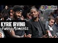 Kyrie Irving Funny Moments