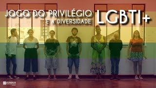 JOGO DO PRIVILÉGIO - Diversidade LGBTI+
