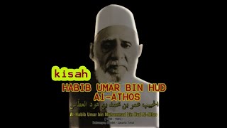 Kisah HABIB UMAR BIN HUD AL-ATHOS