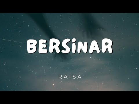 RAISA - BERSINAR (LIRIK)