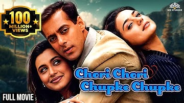 Chori Chori Chupke Chupke Full Movie | Salman Khan, Rani Mukerji, Preity Zinta | Hindi Blockbuster