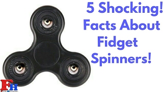 5 INSANE FACTS | Fidget Spinners!